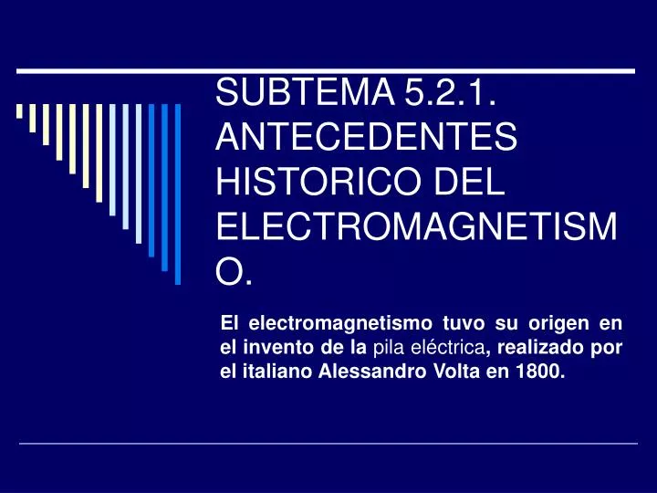 subtema 5 2 1 antecedentes historico del electromagnetismo