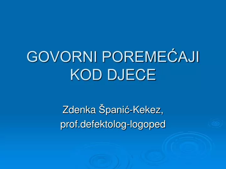 govorni poreme aji kod djece