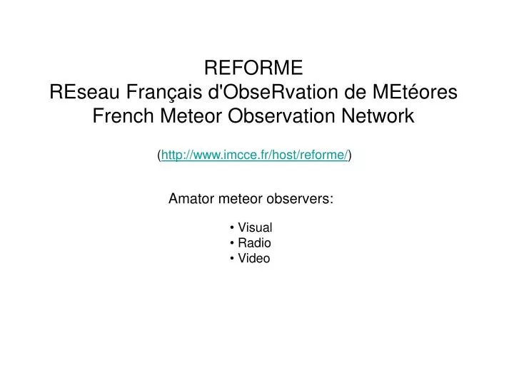 reforme reseau fran ais d observation de met ores french meteor observation network