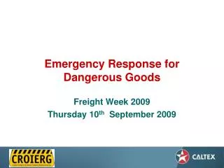 Emergency Response for Dangerous Goods