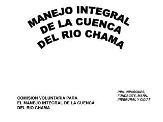 MANEJO INTEGRAL DE LA CUENCA DEL RIO CHAMA
