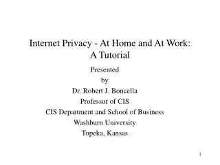 Internet Privacy - At Home and At Work: A Tutorial