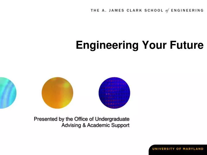 engineering your future