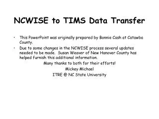 NCWISE to TIMS Data Transfer