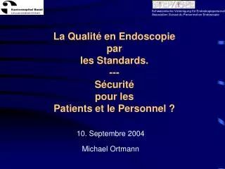 10. Septembre 2004 Michael Ortmann