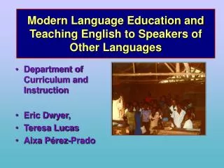 Modern Language Education and Teaching English to Speakers of Other Languages