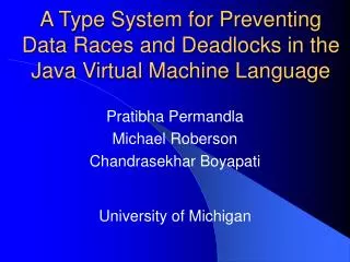 A Type System for Preventing Data Races and Deadlocks in the Java Virtual Machine Language
