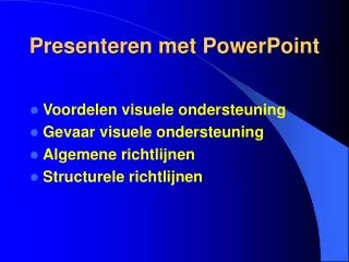Presenteren met PowerPoint
