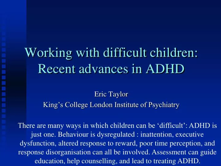 working with difficult children recent advances in adhd