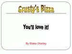 Crusty's Pizza - slide 1