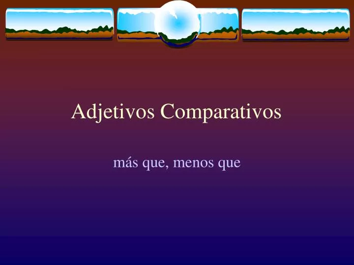 adjetivos comparativos