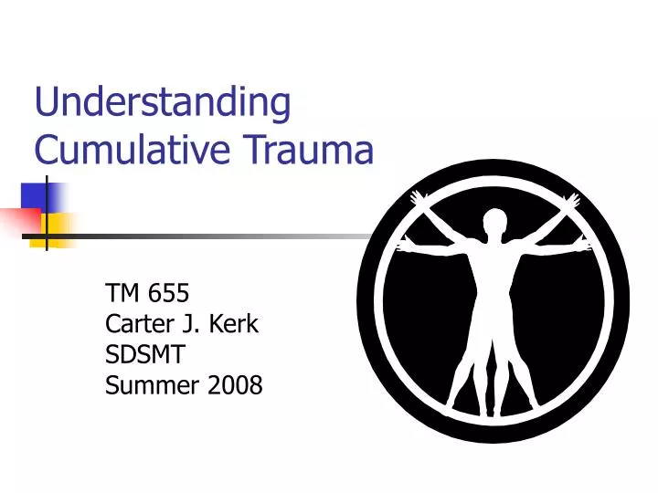 understanding cumulative trauma