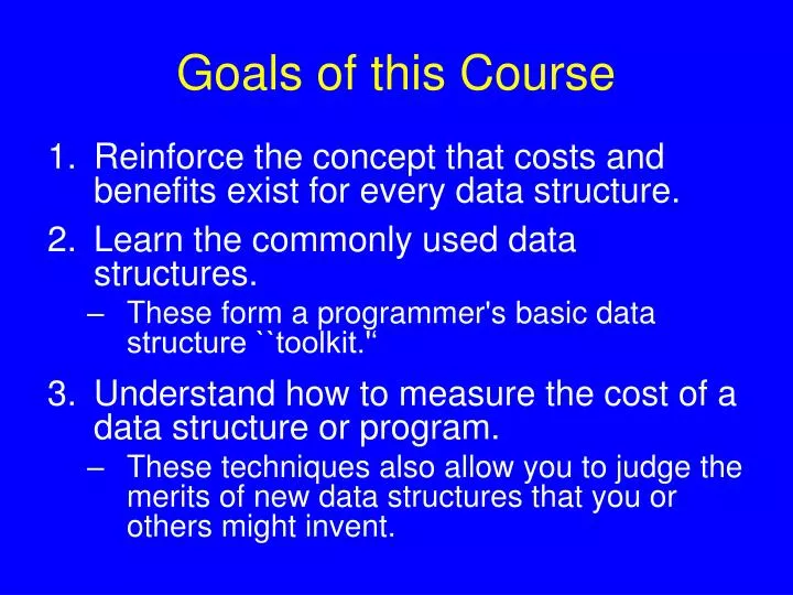 goals of this course