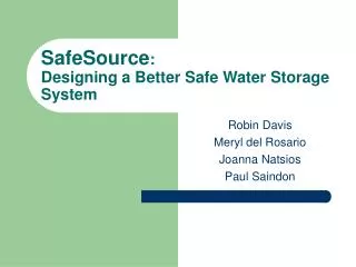 SafeSource : Designing a Better Safe Water Storage System