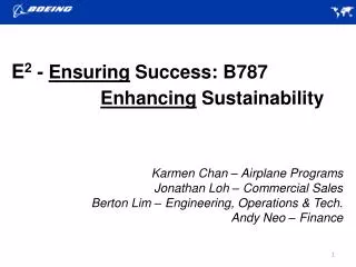 Karmen Chan – Airplane Programs Jonathan Loh – Commercial Sales Berton Lim – Engineering, Operations &amp; Tech. And