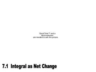 7.1 Integral as Net Change