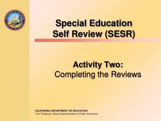 Special Education Self Review (SESR)