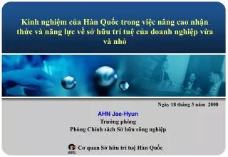 Kinh nghiệm của Hàn Quốc trong việc nâng cao nhận thức và năng lực về sở hữu trí tuệ của doanh nghiệp vừa và nhỏ