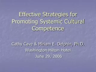 Effective Strategies for Promoting Systemic Cultural Competence