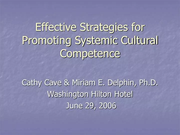 effective strategies for promoting systemic cultural competence