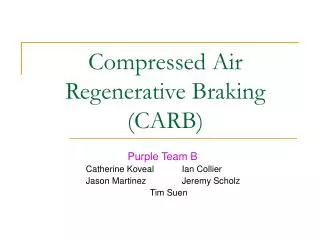 Compressed Air Regenerative Braking (CARB)