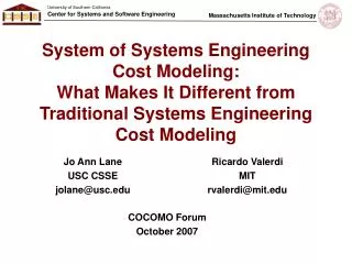 System of Systems Engineering Cost Modeling: What Makes It Different from Traditional Systems Engineering Cost Modelin
