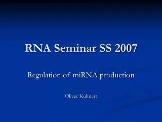 RNA Seminar SS 2007