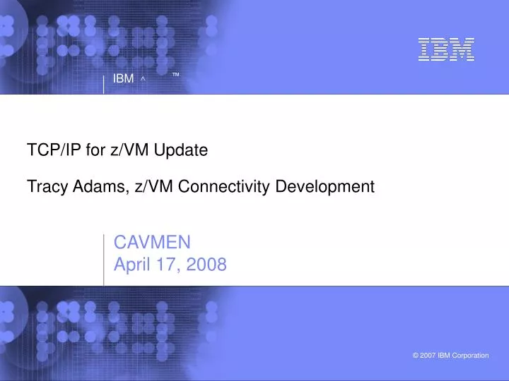 tcp ip for z vm update tracy adams z vm connectivity development