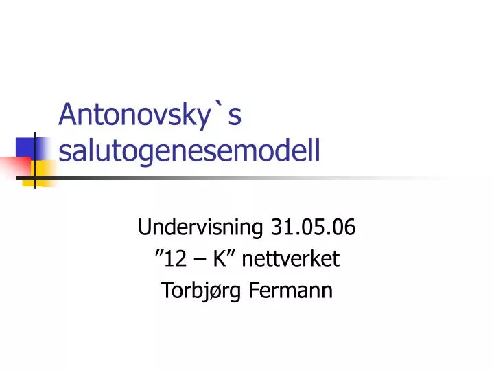 antonovsky s salutogenesemodell