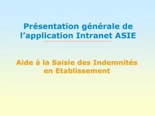 Aide à la Saisie des Indemnités en Etablissement