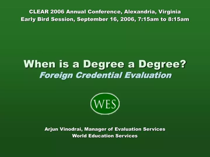 when is a degree a degree foreign credential evaluation