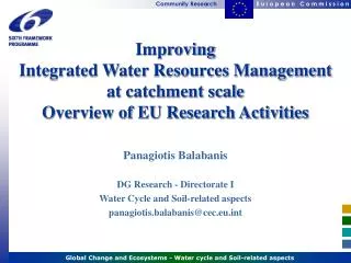 Improving Integrated Water Resources Management at catchment scale Overview of EU Research Activities