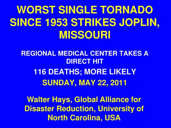 worst single tornado since 1953 strikes joplin missouri