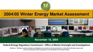 2004/05 Winter Energy Market Assessment