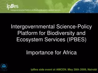 Intergovernmental Science-Policy Platform for Biodiversity and Ecosystem Services (IPBES) Importance for Africa