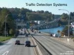 Traffic Detection Systems