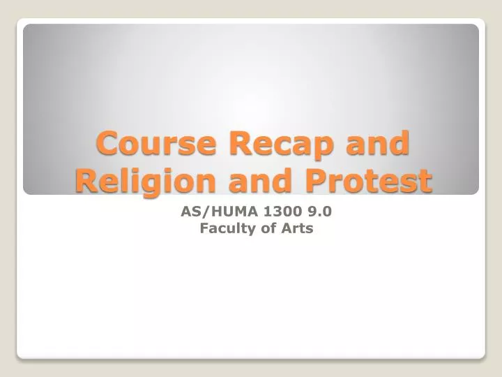 course recap and religion and protest