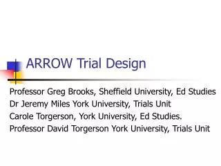 ARROW Trial Design