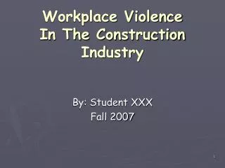 Workplace Violence In The Construction Industry