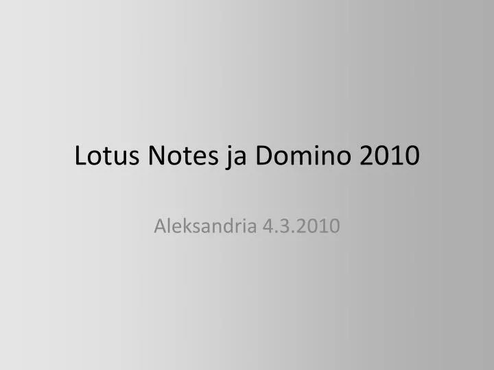 lotus notes ja domino 2010