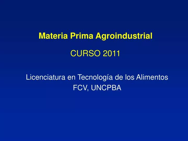 materia prima agroindustrial curso 2011