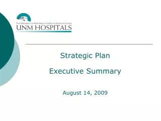 Strategic Plan Executive Summary August 14, 2009