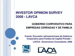INVESTOR OPINION SURVEY 2008 - LAVCA