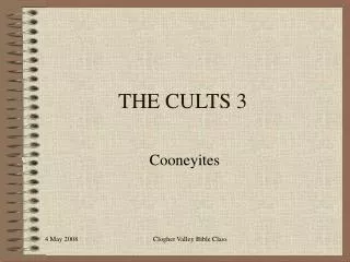 THE CULTS 3