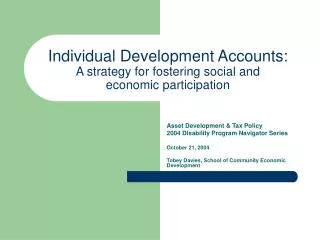 Individual Development Accounts: A strategy for fostering social and economic participation