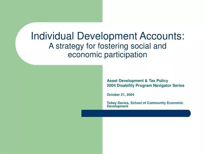 individual development accounts a strategy for fostering social and economic participation