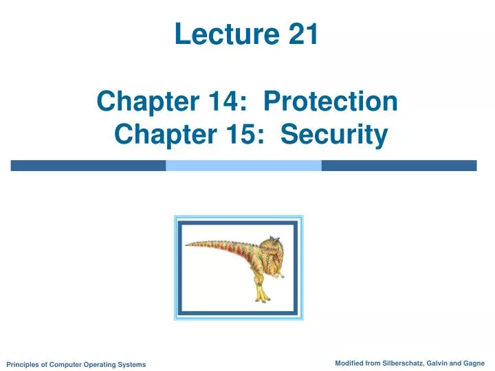 lecture 21 chapter 14 protection chapter 15 security
