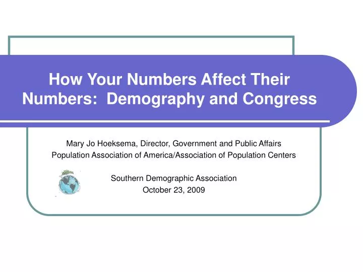 how your numbers affect their numbers demography and congress