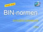 BIN-normen - slide 1