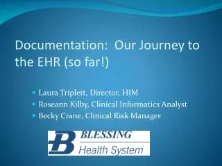 Documentation: Our Journey to the EHR (so far!)